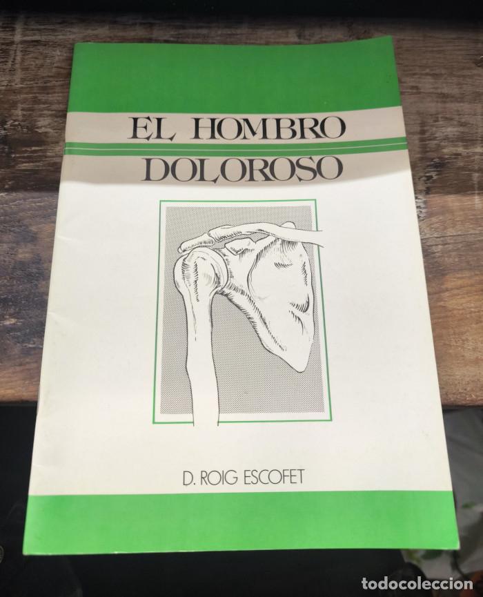 Libros: EL HOMBRO DOLOROSO - Daniel Roig Escofet - Foto 1