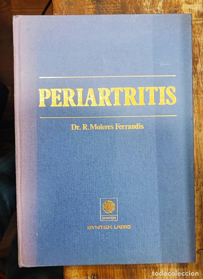 Libros: PERIARTRITIS - R. Moleres Ferrandis - Foto 1