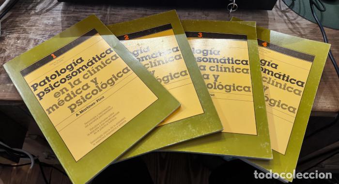 B&uuml;cher: PATOLOG&Iacute;A PSICOSOM&Aacute;TICA EN LA CL&Iacute;NICA M&Eacute;DICA Y PSICOL&Oacute;GICA (4 VOL&Uacute;MENES) - A. Mart&iacute;nez-Pina