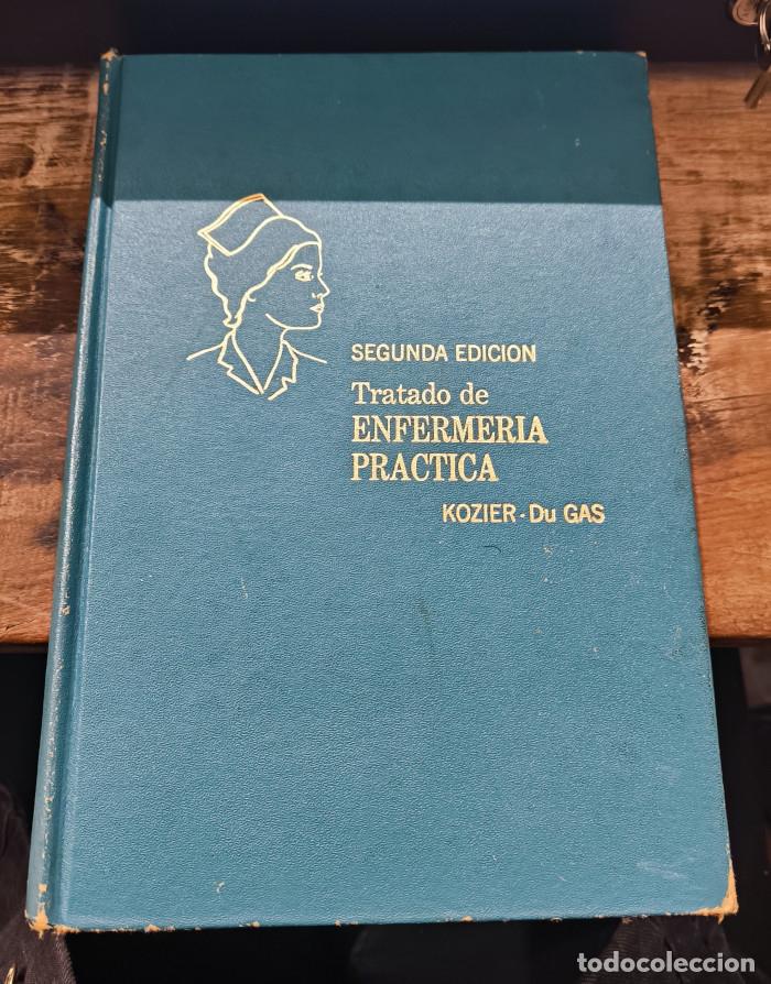 B&uuml;cher: TRATADO DE ENFERMER&Iacute;A PR&Aacute;CTICA - Kozier; Beverly Witter Du Gas
