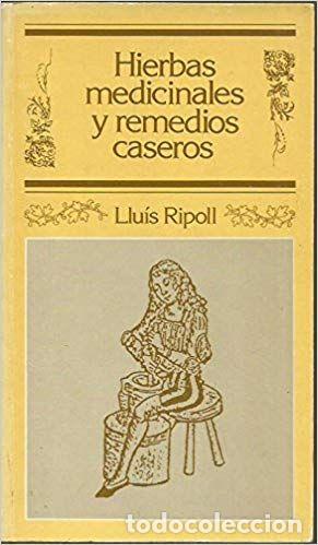 Libros: HIERBAS MEDICINALES Y REMEDIOS CASEROS - Luis Ripoll - Foto 1
