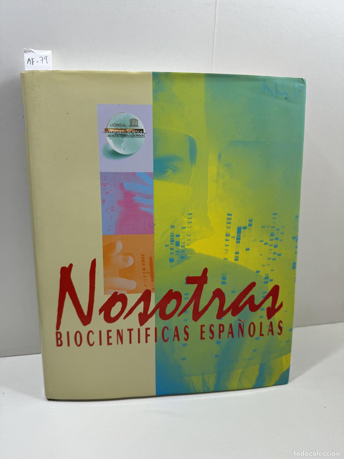 Libros: V.V. A.A.: - Nosotras biocient&iacute;ficas espa&ntilde;olas. - Foto 1