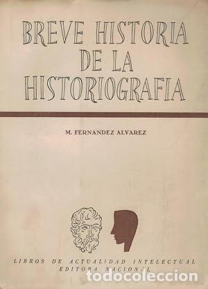 Libros: BREVE HISTORIA DE LA HISTORIOGRAF&Iacute;A - Foto 1