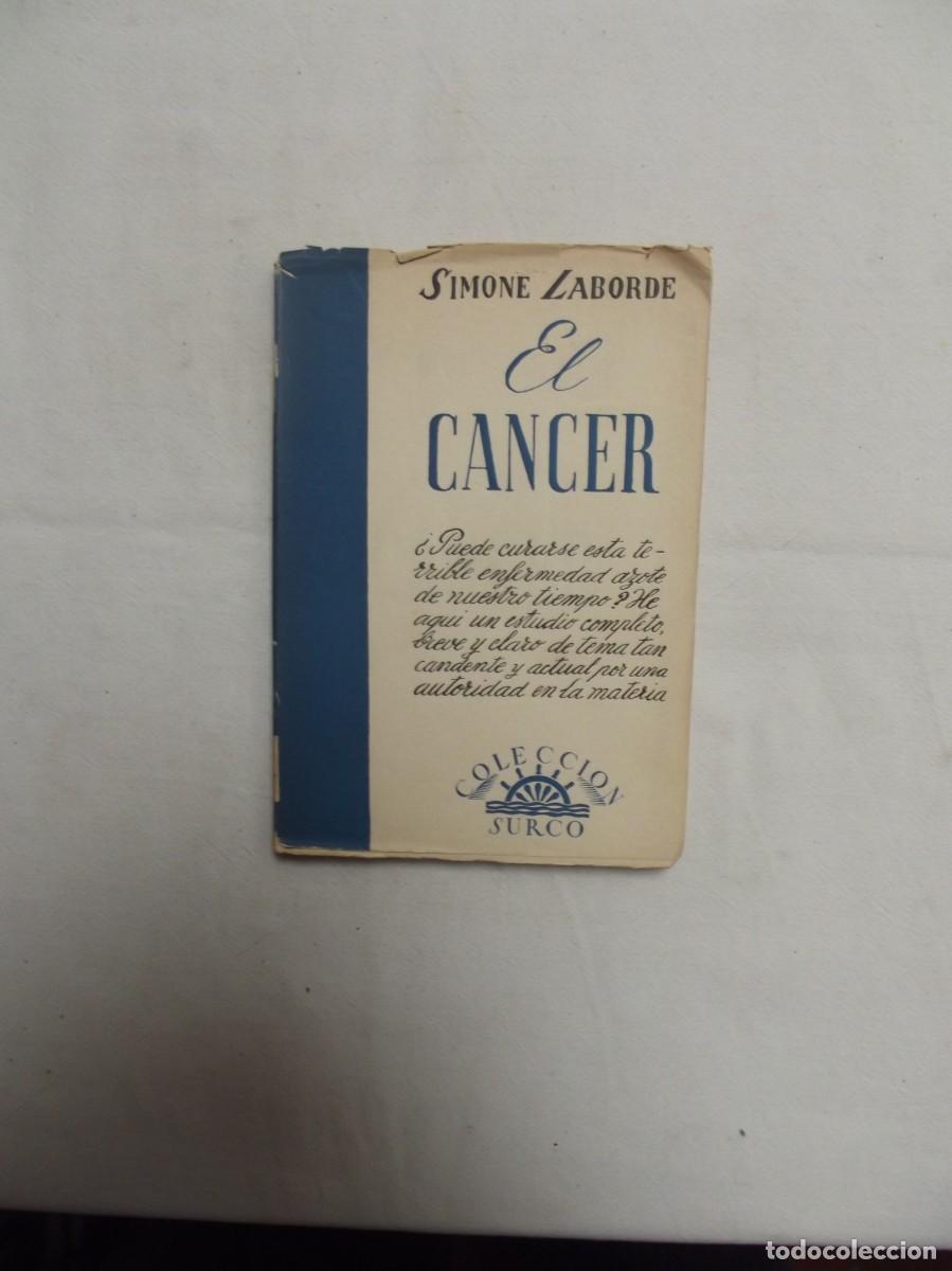Libros: EL CANCER POR SIMONE LABORDE - Foto 1