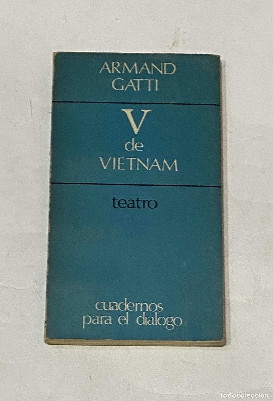 Libros: GATTI, Armand. - V de Vietnam. - Foto 1