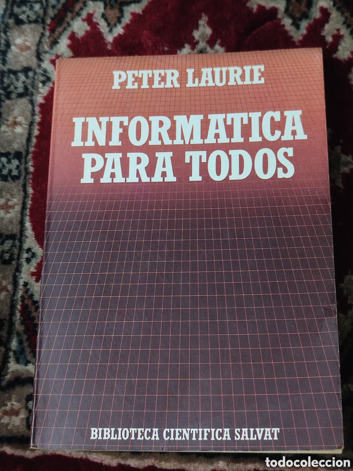 Libros: Peter Laurie Inform&aacute;tica para todos - Foto 1