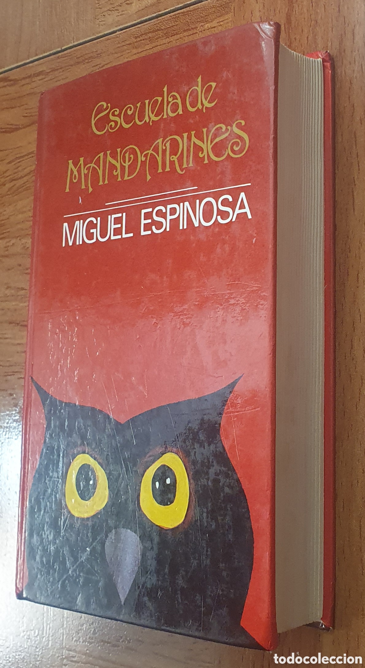 Libros: Escuela de Mandarines - Miguel Espinosa - Foto 2