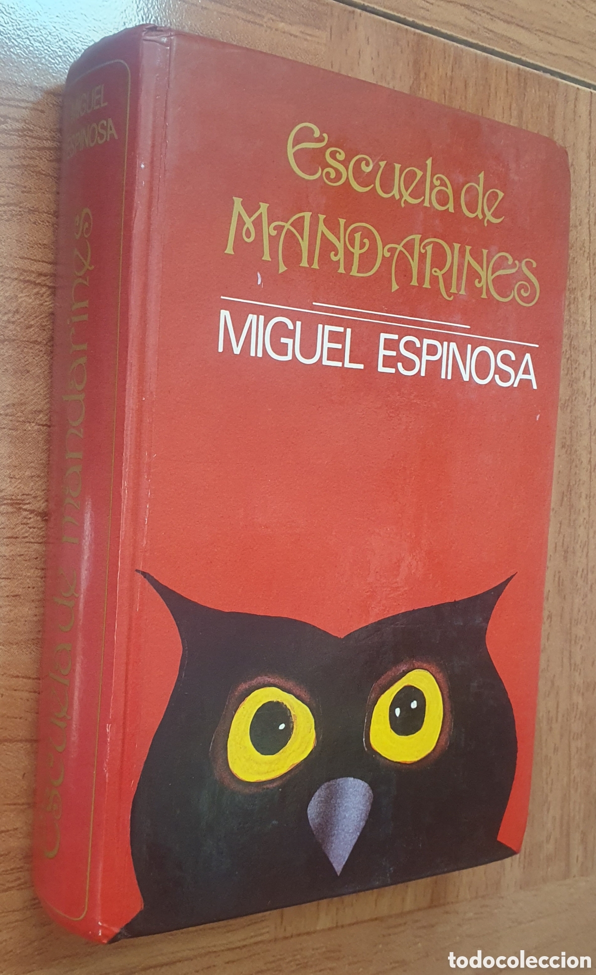 Libros: Escuela de Mandarines - Miguel Espinosa - Foto 1