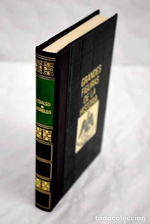 Libros: La independencia mexicana ; Hidalgo-Morelos.- Edo, Concha - Foto 1