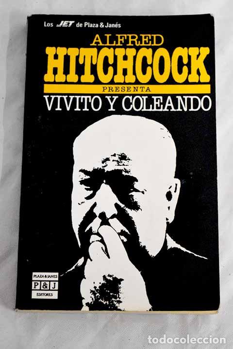 Libros: Alfred Hitchcock presenta Vivito y coleando - Foto 1