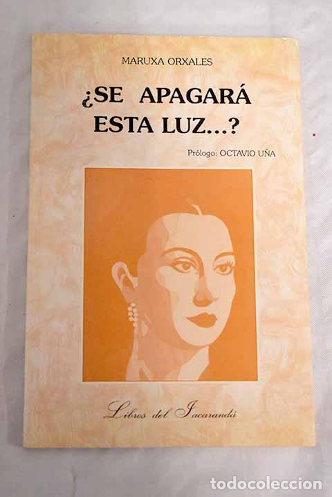 Libros: &iquest;Se apagar&aacute; esta luz.?.- Orxales, Maruxa - Foto 1