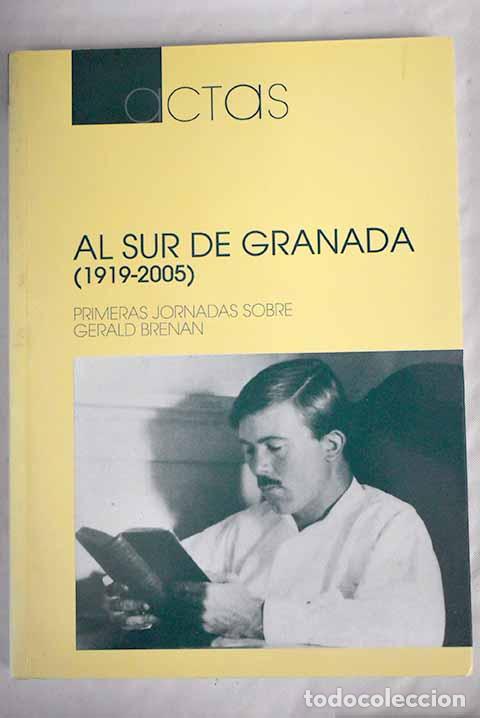 Libros: Al sur de Granada, (1919-2005) - Foto 1