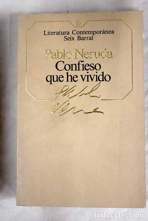 Libros: Confieso que he vivido: memorias.- Neruda, Pablo - Foto 1