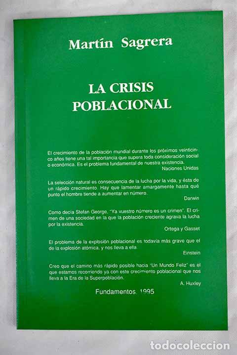 Libros: La crisis poblacional.- Sagrera, Mart&iacute;n - Foto 1