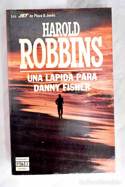 Libros: Una l&aacute;pida para Danny Fisher.- Robbins, Harold - Foto 1
