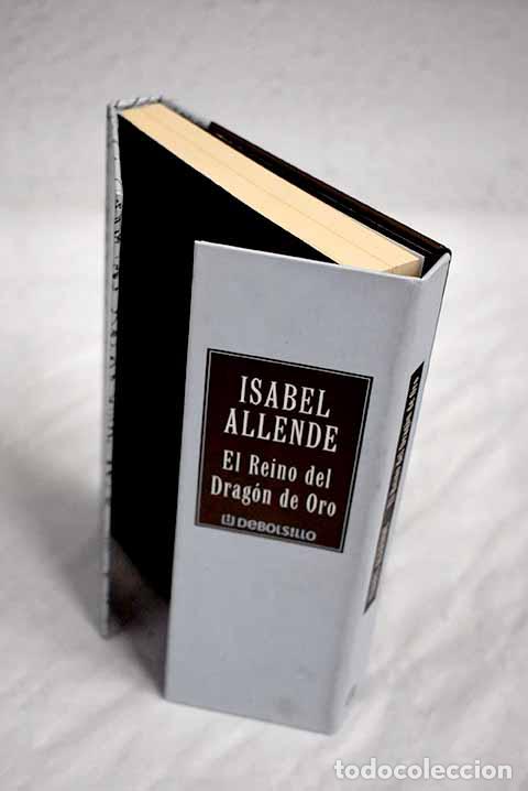 Libros: El reino del drag&oacute;n de oro.- Allende, Isabel - Foto 1