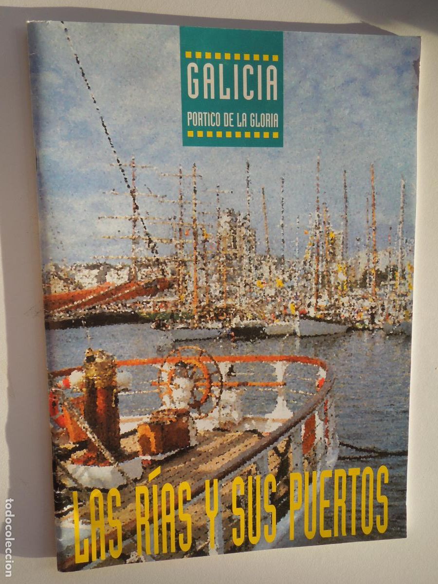 B&uuml;cher: GALICIA PORTICO DE GLORIA - LAS RIAS Y SUS PUERTOS - TURGALICIA 1996. 62 P&Aacute;GINAS
