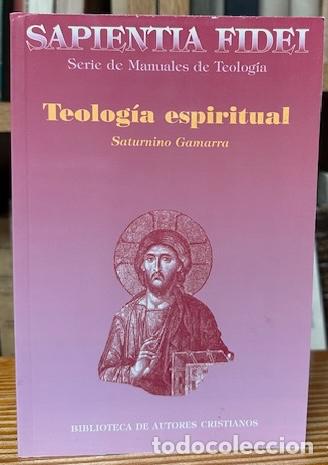 Libros: TEOLOGIA ESPIRITUAL - GAMARRA, Saturnino - Foto 1