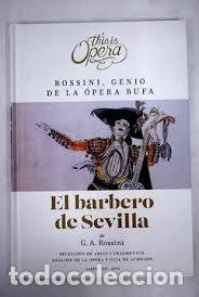 Libros: Rossini, Genio de la Opera Bufa. EL BARBERO DE SEVILLA. Libro + CD + DVD - Foto 1