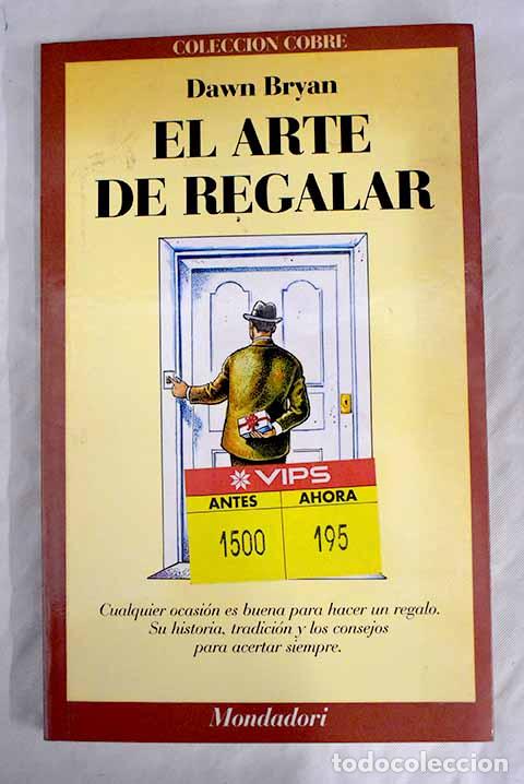 Libros: El arte de regalar: Bryan, Dawn.- Bryan, Dawn - Foto 1
