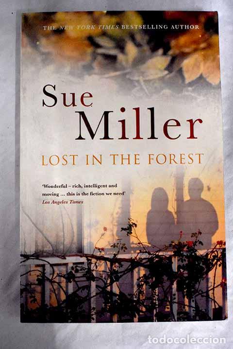 Libros: Lost in the forest: Miller, Sue.- Miller, Sue - Foto 1