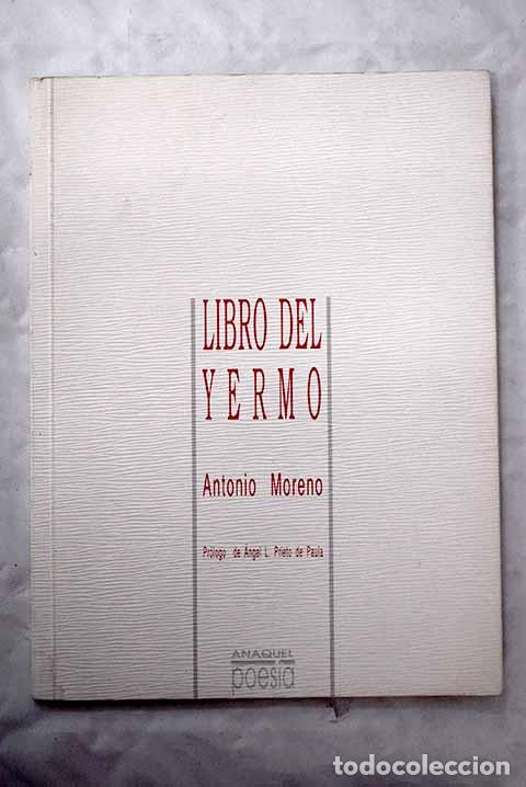 Libros: Libro del yermo, (1990-1991).- Moreno, Antonio - Foto 1