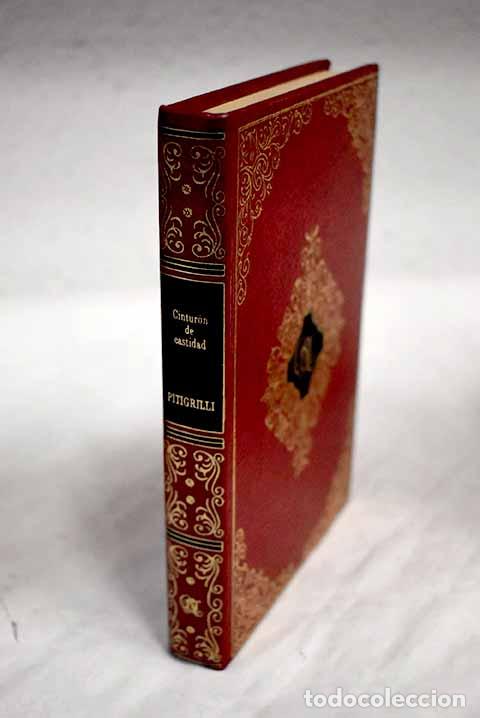 Libros: El cintur&oacute;n de castidad.- Pitigrilli - Foto 1
