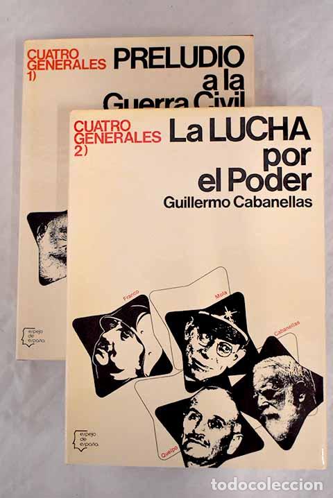 Libros: Cuatro generales.- Cabanellas, Guillermo - Foto 1