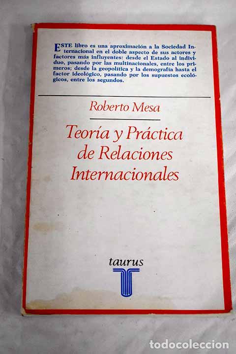 Libros: Teoria y practica de relaciones internacionales.- Mesa, Roberto - Foto 1