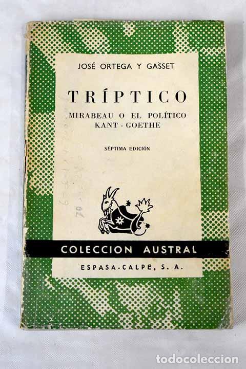 Libros: Tr&iacute;ptico: Ortega y Gasset, Jos&eacute;.- Ortega y Gasset, Jos&eacute; - Foto 1