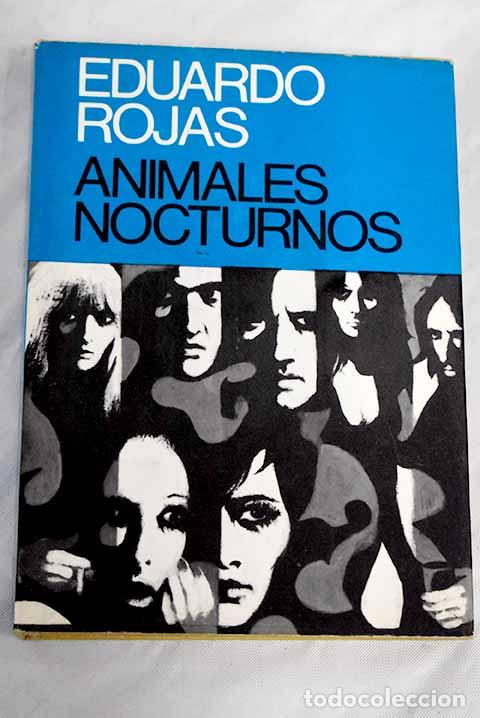 Libros: Animales nocturnos: Rojas, Eduardo.- Rojas, Eduardo - Foto 1