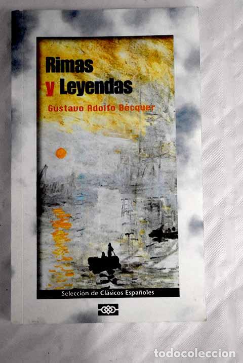 Libros: Rimas y Leyendas: B&eacute;cquer, Gustavo Adolfo.- B&eacute;cquer, Gustavo Adolfo - Foto 1