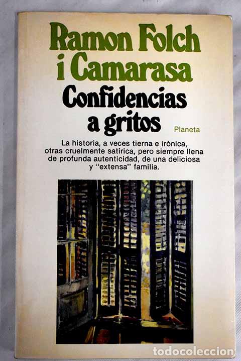 Libros: Confidencias a gritos.- Folch i Camarasa, Ramon - Foto 1