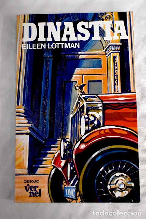 Libros: Dinast&iacute;a: Lottman, Eileen.- Lottman, Eileen - Foto 1