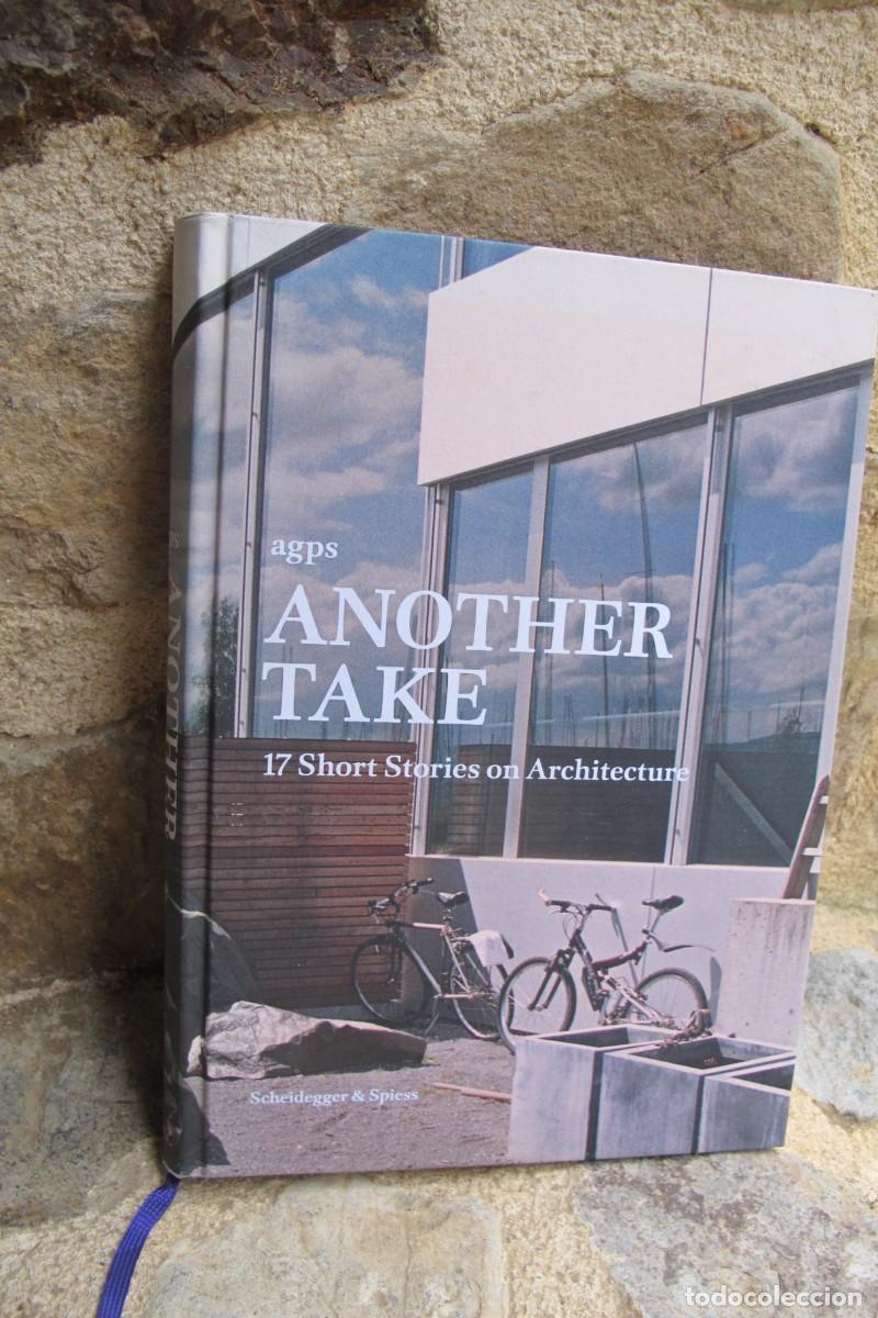 Libros: ANOTHER TAKE 17 SHORT STORIES ON ARCHITECTURE. AGPS. ARQUITECTURA EN INGLES - Foto 1