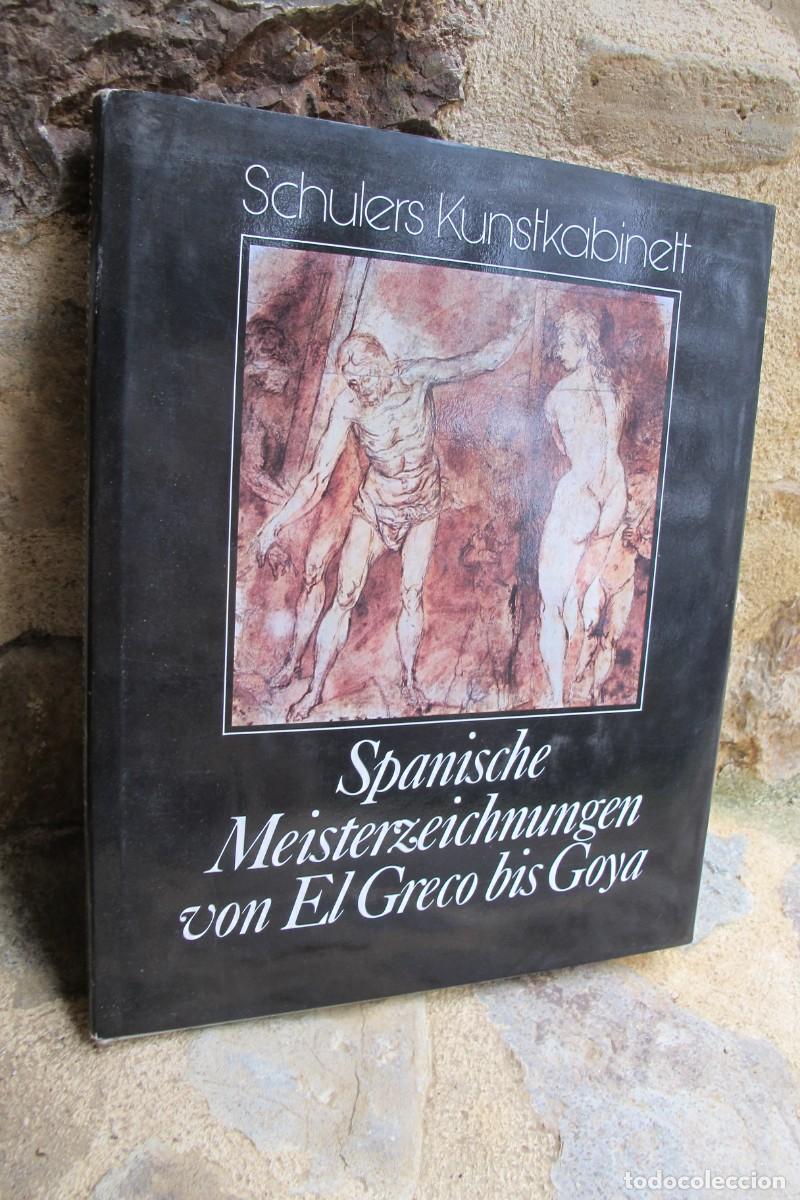 B&uuml;cher: SPANISCHE MEISTERZEICHNUNGEN VON EL GRECO BIS GOYA. DIBUJOS MAESTROS ESPA&Ntilde;OLES DE EL GRECO A GOYA.