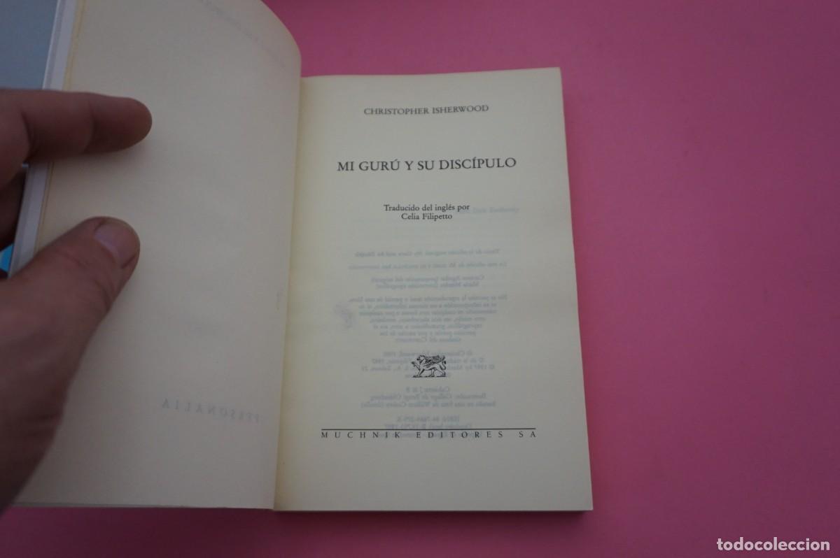 Libros: M4F/ MI GURU Y SU DISCIPULO - CHRISTOPHER ISHERWOOD / MUCHNIK EDITORES - Foto 2