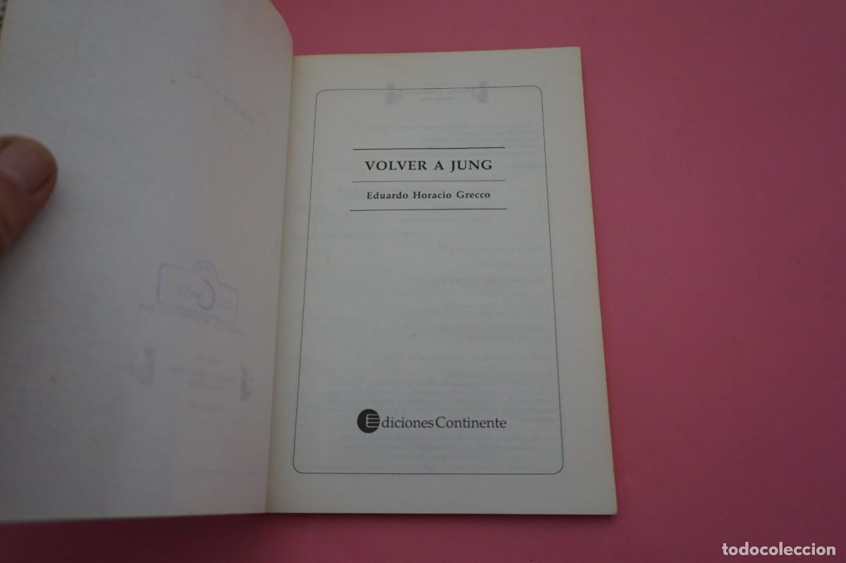 Libros: M2F/ VOLVER A JUNG - EDUARDO HORACIO GRECCO / EDICIONES CONTINENTE - Foto 2