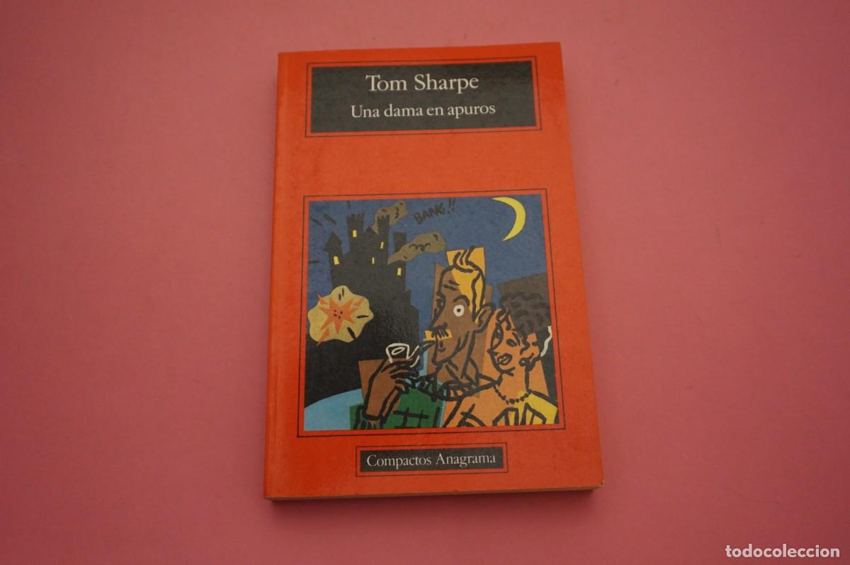 Libros: 14B/ UNA DAMA EN APUROS - TOM SHARPE / EDITORIAL ANAGRAMA - Foto 1