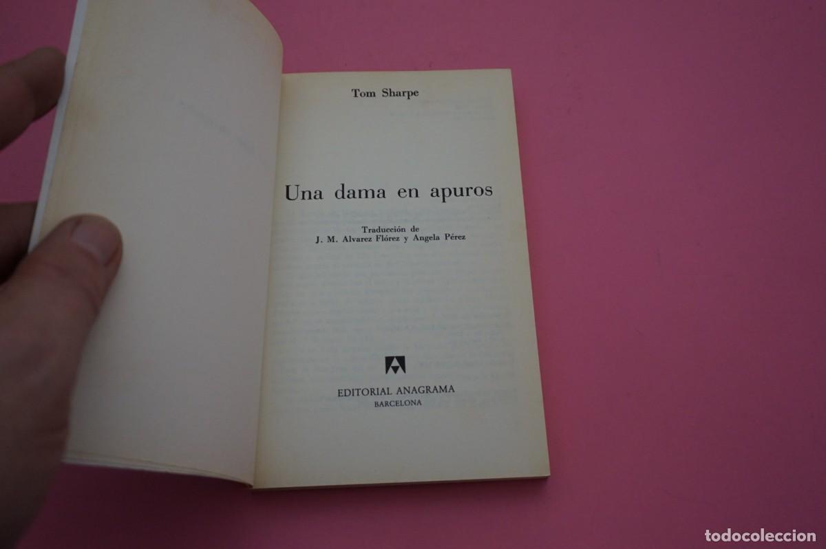 Libros: 14B/ UNA DAMA EN APUROS - TOM SHARPE / EDITORIAL ANAGRAMA - Foto 2