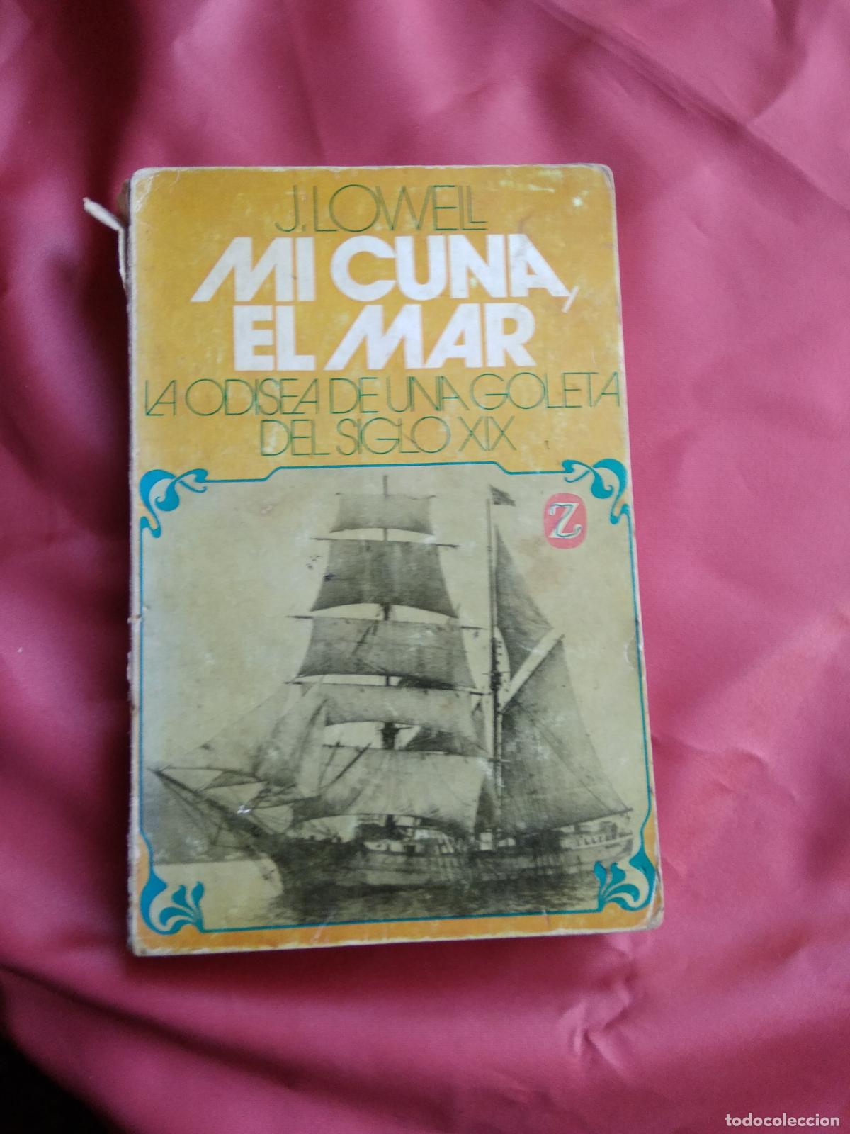 Libros: Mi cuna, el mar J.Lowell L.9601-1538 - Foto 1
