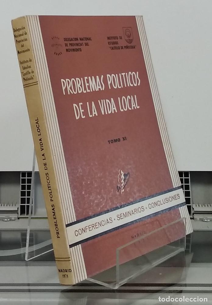 Libros: Problemas pol&iacute;ticos de la vida local, tomo XI u 11 - vvaa