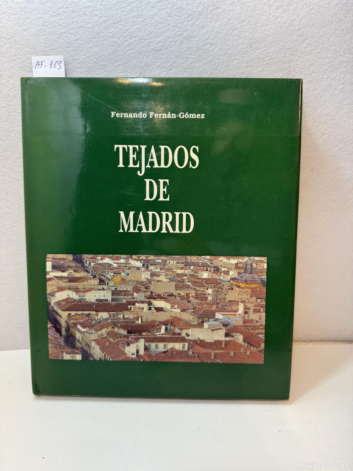 Libros: FERN&Aacute;N G&Oacute;MEZ, Fernando: - Tejados de Madrid. - Foto 1