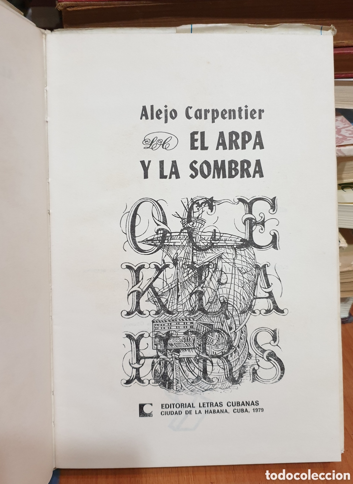 Libros: El arpa y la sombra. Primera edici&oacute;n. - CARPENTIER, Alejo. - Foto 2