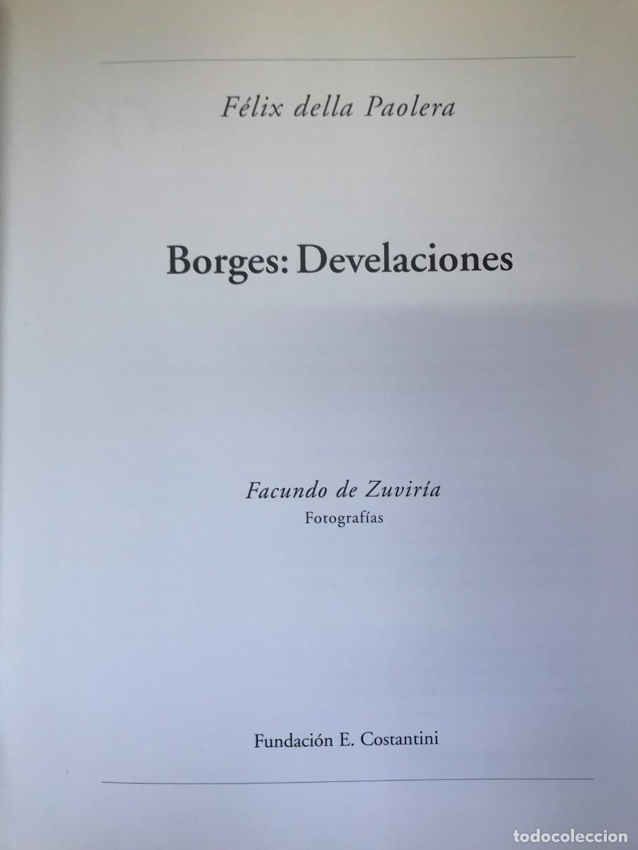 Libros: F&eacute;lix della Paolera - Borges: Develaciones - Foto 2