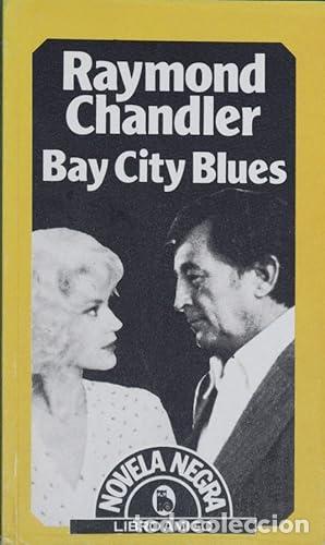 Libros: BAY CITY BLUES - Chandler,Raymond - Foto 1