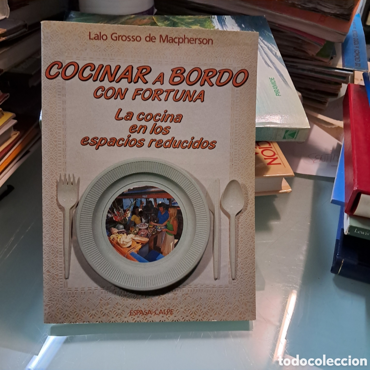 Libros: Lado Groso de Macpherson, Cocinar a bordo con fortuna Espasa CALPE - Foto 1