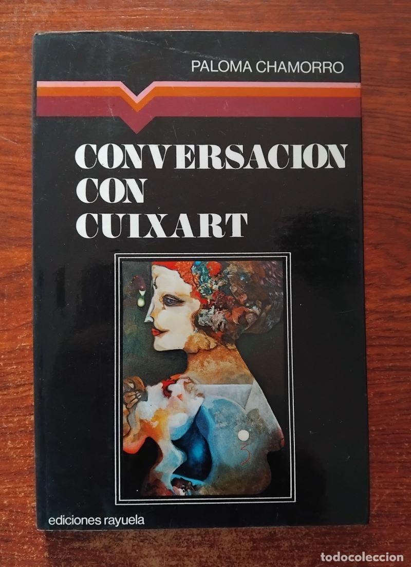 Libros: Conversaci&oacute;n con Cuixart - Paloma Chamorro - Foto 1