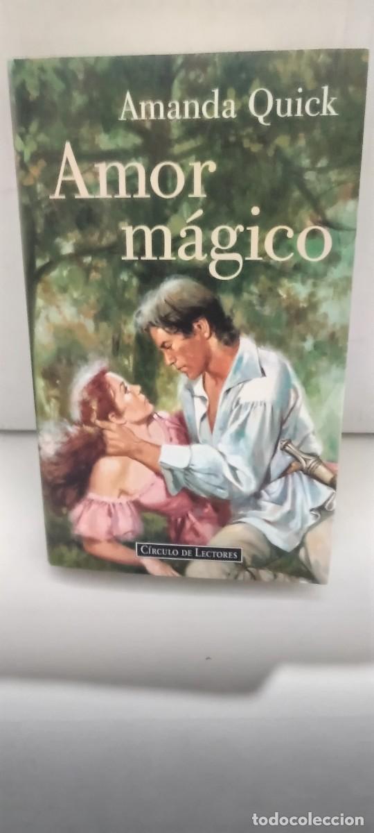 Libros: AMOR MAGICO/AMANDA QUICK - Foto 1
