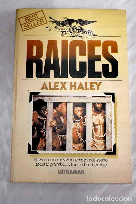 Libros: Raices: Haley, Alex: Ultramar..- Haley, Alex - Foto 1